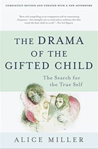 The Drama of the Gifted Child by Alice Miller